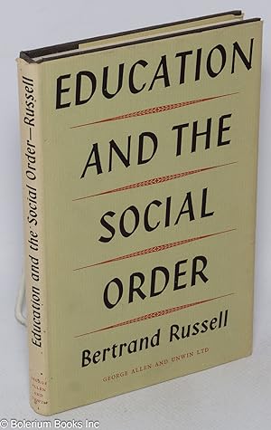 Seller image for Education and the Social Order for sale by Bolerium Books Inc.