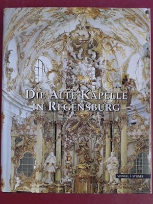 Bild des Verkufers fr Die Alte Kapelle in Regensburg. zum Verkauf von Wissenschaftliches Antiquariat Zorn