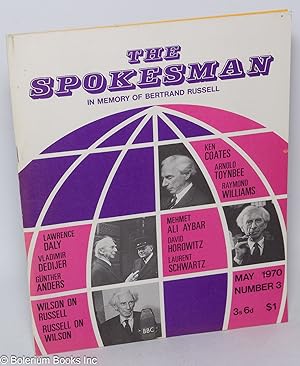 The Spokesman - In Memory of Bertrand Russell. Incorporating the London Bulletin of the Bertrand ...