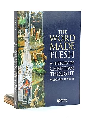 Immagine del venditore per The Word Made Flesh: A History of Christian Thought venduto da Arches Bookhouse