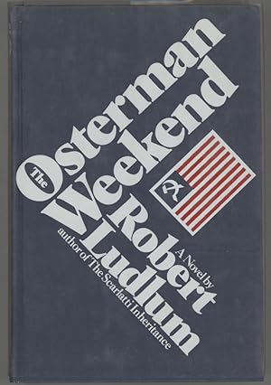 Seller image for The Osterman Weekend for sale by Evening Star Books, ABAA/ILAB