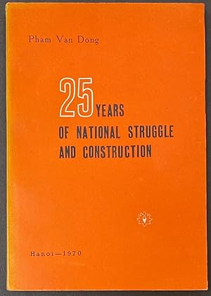 Seller image for 25 years of national struggle and construction for sale by Bolerium Books Inc.