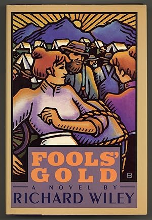 Image du vendeur pour Fools' Gold mis en vente par Between the Covers-Rare Books, Inc. ABAA