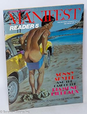 Seller image for MR: Manifest Reader; The Finest in Erotic Reading for the Macho Male; #5 Sonny Skyler and the Case of the Diamond Dildeaux for sale by Bolerium Books Inc.