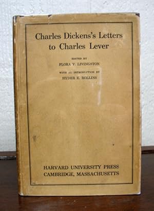 Seller image for CHARLES DICKENS'S LETTERS To CHARLES LEVER.; With an Introduction by Hyder E. Rollins for sale by Tavistock Books, ABAA