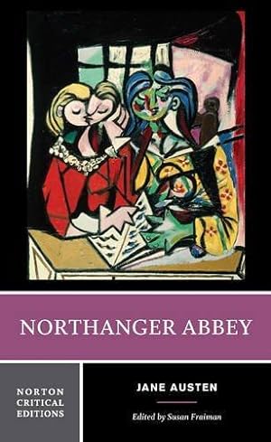 Imagen del vendedor de Northanger Abbey: A Norton Critical Edition: 0 (Norton Critical Editions) a la venta por WeBuyBooks 2