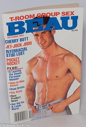 Seller image for Beau: vol. 5, #4, October 1993; T-Room Group Sex for sale by Bolerium Books Inc.