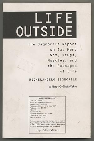 Bild des Verkufers fr Life Outside: The Signorile Report on Gay Men: Sex, Drugs, Muscles, and the Passages of Life zum Verkauf von Between the Covers-Rare Books, Inc. ABAA