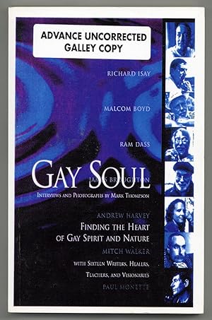 Seller image for Gay Soul: Finding the Heart of Gay Spirits and Nature with Sixteen Writers, Healers, Teachers, and Visionaries for sale by Between the Covers-Rare Books, Inc. ABAA