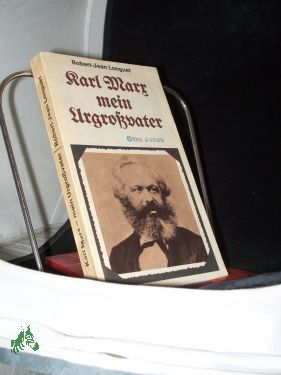 Imagen del vendedor de Karl Marx, mein Urgrossvater / Robert-Jean Longuet. [Aus d. Franz. bers. von Gnter Kluge] a la venta por Antiquariat Artemis Lorenz & Lorenz GbR