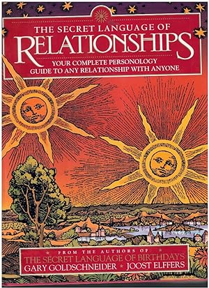 Immagine del venditore per THE SECRET LANGUAGE OF RELATIONSHIPS Your Complete Personology Guide to Any Relationship with Anyone venduto da Books on the Boulevard