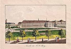 "Ansicht der K. K. Burg" - Wien Vienna Hofburg / Österreich Austria