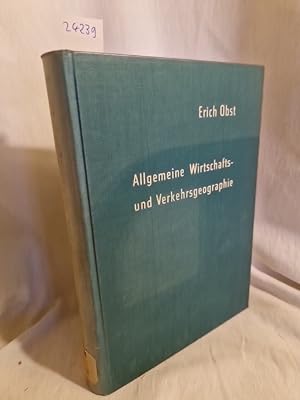 Seller image for Allgemeine Wirtschafts- und Verkehrsgeographie. (= Lehrbuch der allgemeinen Geographie, Band 7). for sale by Versandantiquariat Waffel-Schrder