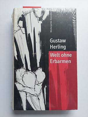 Bild des Verkufers fr Welt ohne Erbarmen | Gustaw Herling | Aus dem Engl. von Hansjrgen Will und nach dem der poln. Orig.-Ausg. vollst. rev. von Nina Kozlowski zum Verkauf von Versandantiquariat Claudia Graf