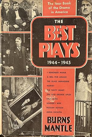 The Best Plays of 1944-1945 and The Year Book of the Drama in America