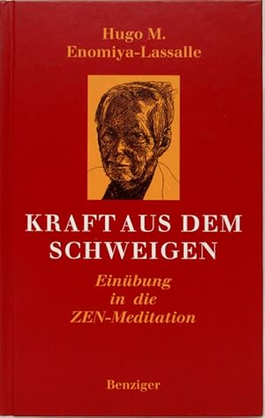 Bild des Verkufers fr Kraft aus dem Schweigen. Einbung in die ZEN-Meditation. Hrsg. von Gnter Stachel. zum Verkauf von Antiquariat Richart Kulbach