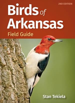 Bild des Verkufers fr Birds of Arkansas Field Guide zum Verkauf von Smartbuy