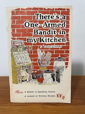 Image du vendeur pour There's a One-Armed Bandit in My Kitchen mis en vente par Matthew's Books