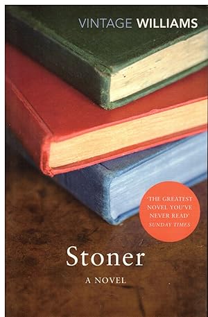 Image du vendeur pour Stoner: a novel. mis en vente par Pippa's Place