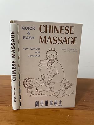 Imagen del vendedor de Quick and Easy Chinese Massage Pain Control and First Aid a la venta por Matthew's Books