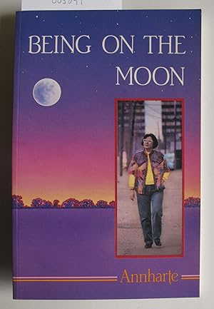 Seller image for Being On the Moon for sale by The People's Co-op Bookstore