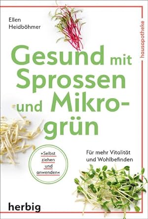 Image du vendeur pour Gesund mit Sprossen und Mikrogrn mis en vente par Rheinberg-Buch Andreas Meier eK