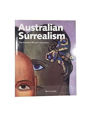 Australian Surrealism; The Agapitos/Wilson Collection