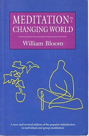 Bild des Verkufers fr Meditation in a Changing World zum Verkauf von WeBuyBooks