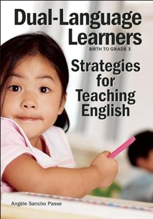 Imagen del vendedor de Dual-Language Learners : Strategies for Teaching English a la venta por GreatBookPrices