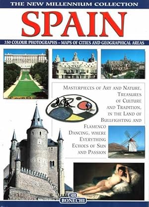 Spain [The New Millenium Collection]: Masterpieces of Art and Nature, Treasures of Culture and Tr...