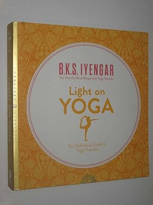 Imagen del vendedor de Light On Yoga : The Definitive Guide To Yoga Practice a la venta por Manyhills Books