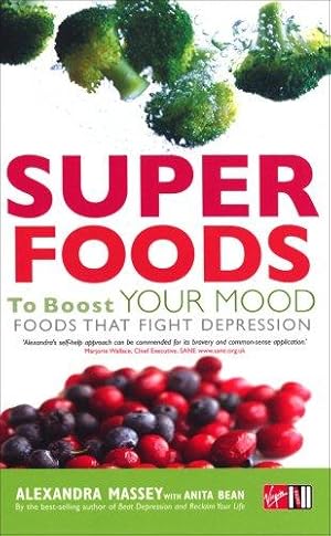 Bild des Verkufers fr Superfoods to Boost Your Mood zum Verkauf von WeBuyBooks