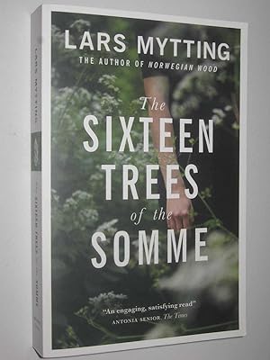 Seller image for The Sixteen Trees of the Somme for sale by Manyhills Books