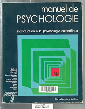 Image du vendeur pour Manuel de Psychologie : Introduction a la psychologie scientifique mis en vente par BOOKSTALLblog