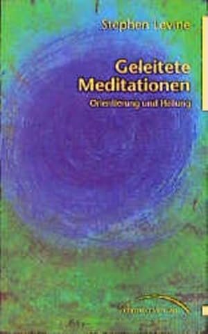 Bild des Verkufers fr Geleitete Meditation. Orientierung und Heilung zum Verkauf von Buchhandlung Loken-Books