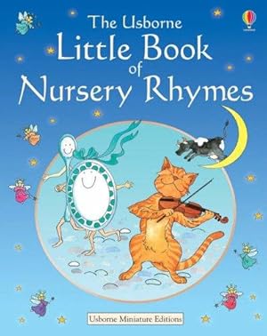 Immagine del venditore per The Usborne Little Book of Nursery Rhymes (Miniature Editions) venduto da WeBuyBooks 2