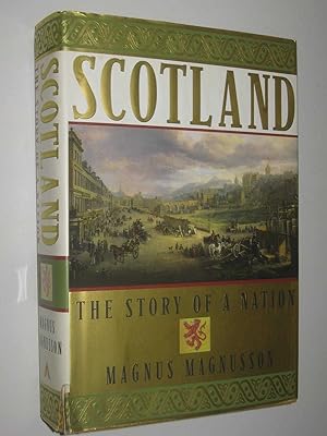 Seller image for Scotland: The Story of a Nation for sale by Manyhills Books