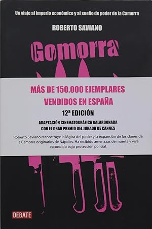Seller image for Gomorra un viaje al imperio econmico y al sueo de poder de la Camorra for sale by Librera Alonso Quijano