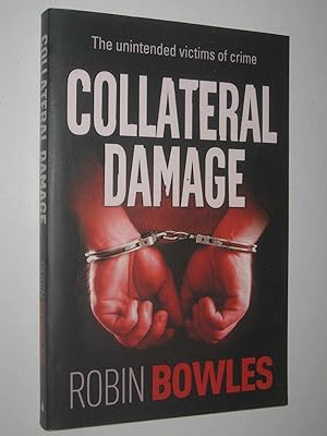 Seller image for Collateral Damage for sale by Manyhills Books