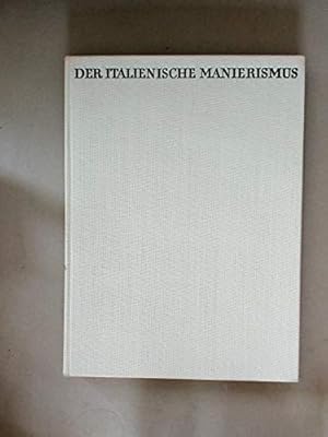 Bild des Verkufers fr Der italienische Manierismus zum Verkauf von Antiquariat Buchhandel Daniel Viertel