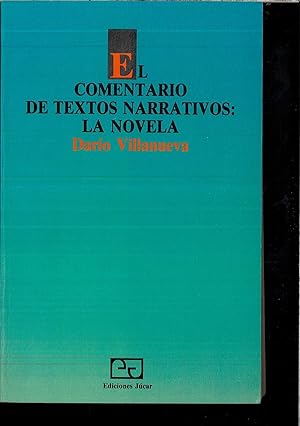 Immagine del venditore per El comentario de textos narrativos: la novela. venduto da Librera PRAGA