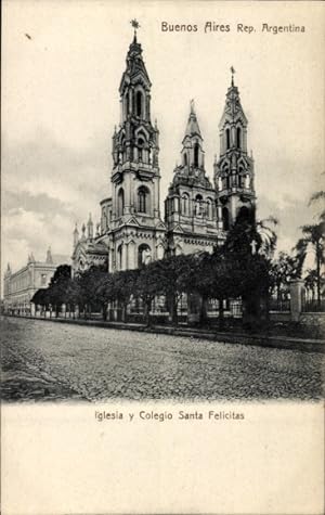 Bild des Verkufers fr Ansichtskarte / Postkarte Buenos Aires Argentinien, Kirche und Schule Santa Felicitas zum Verkauf von akpool GmbH