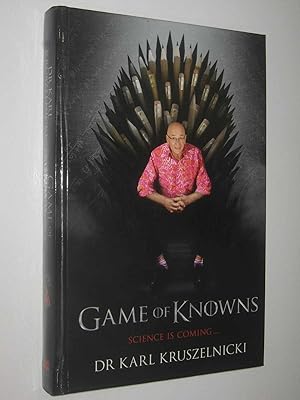 Game of Knowns : Science is Coming