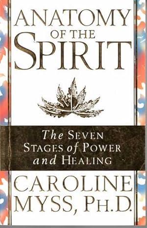 Seller image for Anatomy of the Spirit: The Seven Stages of Power and Healing for sale by Leura Books