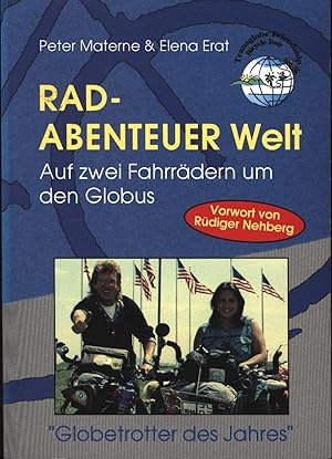 Seller image for Rad-Abenteuer Welt: Auf zwei Fahrrdern um den Globus Auf zwei Fahrrdern um den Globus for sale by Antiquariat Buchhandel Daniel Viertel
