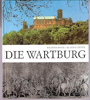 Seller image for Die Wartburg. Denkmal und Museum for sale by Antiquariat Buchhandel Daniel Viertel