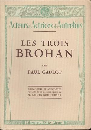 Immagine del venditore per Les trois Brohan venduto da Librairie Lalibela