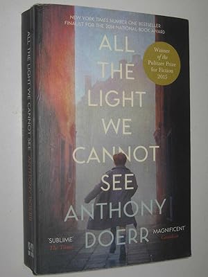 Image du vendeur pour All the Light We Cannot See mis en vente par Manyhills Books