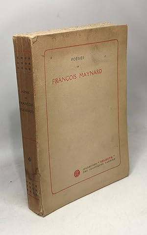 Poésies de Francois Maynard: Recueil de 1646 et Choix de Divers Autres Receuils