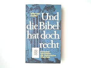 Bild des Verkufers fr Und die Bibel hat doch recht: Forscher beweisen die historische Wahrheit Forscher beweisen die historische Wahrheit zum Verkauf von Antiquariat Buchhandel Daniel Viertel